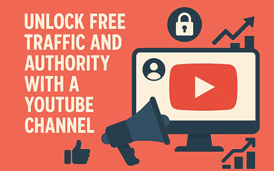 Unlock Free Traffic and Authority with a YouTube Channel